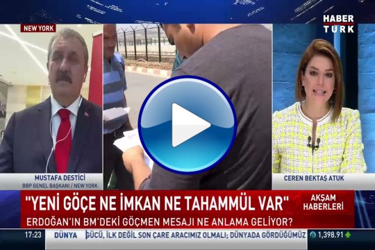 Genel Başkanımız Sayın Mustafa Destici New York'taki İzlenimlerini Haber Türk Tv'ye Değerlendirdi.